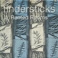 TINDERSTICKS / RENTED ROOMS【7inch】 UK盤 ORG.