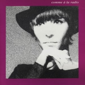 ブリジット・フォンテーヌ：BRIGITTE FONTAINE / COMME A LA RADIO 【LP】 再発盤 SARAVAH