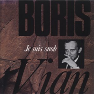 ボリス・ヴィアン：BORIS VIAN / 僕はスノッブ：JE SUIS SNOB 【CD】 日本盤 廃盤