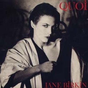 画像: JANE BIRKIN / QUOI 【7inch】 フランス盤