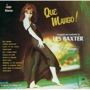 画像: LES BAXTER / QUE MANGO ! 【CD】 US SCAMP