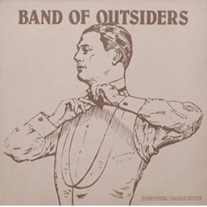 画像: BAND OF OUTSIDERS / EVERYTHING TAKES FOREVER 【LP】 FRANCE L'INVITATION AU SUICIDE