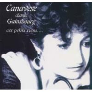 画像: クリスチャンヌ・カナヴェーゼ：CHRISTIANE CANAVESE/CANAVESE CHANTE GAINSBOURG CES PETITS RIENS 【CD】 FRANCE