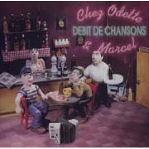 画像: DEBIT DE CHANSONS/CHEZ ODETTE & MARCEL 【CD】 