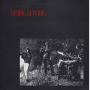 画像: SPRING REVERBS / LES REVERBS AU PRINTEMPS + LES SUCETTES 【7inch】 US