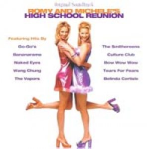 画像: O.S.T./ロミーとミッシェルの場合：ROMY AND MICHELE'S HIGH SCHOOL REUNION 【CD】 日本盤