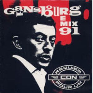 画像: SERGE GAINSBOURG / REQUIEM POUR UN CON REMIX 91 【7inch】 FRANCE ORG.