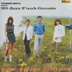 THROBBING GRISTLE / 20 JAZZ FUNK GREATS 【LP】新品 ヨーロッパ盤