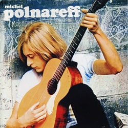 ミッシェル・ポルナレフ：MICHEL POLNAREFF / ミッシェル・ポルナレフ 1 〜愛と青春のトルバドゥール：LOVE ME, PLEASE  LOVE ME 【CD】 日本盤　国内初CD化